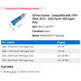 thumbnail image 2 of Oil Pan Gasket - Compatible with 1999 - 2003, 2012 - 2022 Ford F-450 Super Duty 2000 2001 2002 2013 2014 2015 2016 2017 2018 2019 2020 2021, 2 of 2
