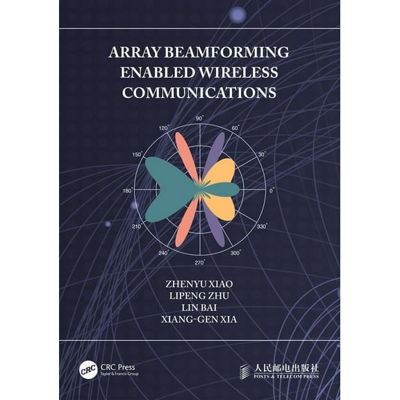 Array Beamforming Enabled Wireless Communications, (Paperback)