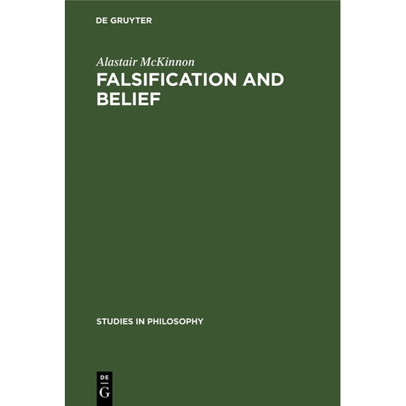 Studies in Philosophy Falsification and Belief, Book 25, (Hardcover)