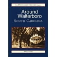 thumbnail image 1 of Pre-Owned Around Walterboro, SC (Paperback) 0752409891 9780752409894, 1 of 1