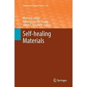 Advances in Polymer Science: Self-Healing Materials (Paperback)