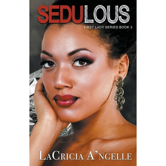 First Lady Sedulous, Book 3, (Paperback)