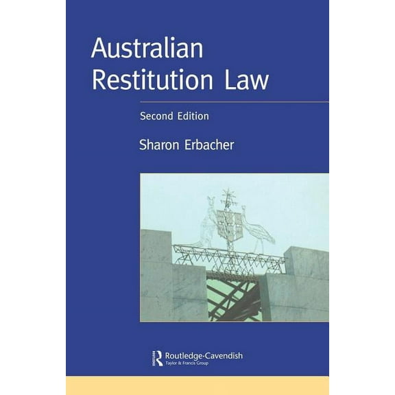 Australian Principles Australian Restitution Law, (Paperback)