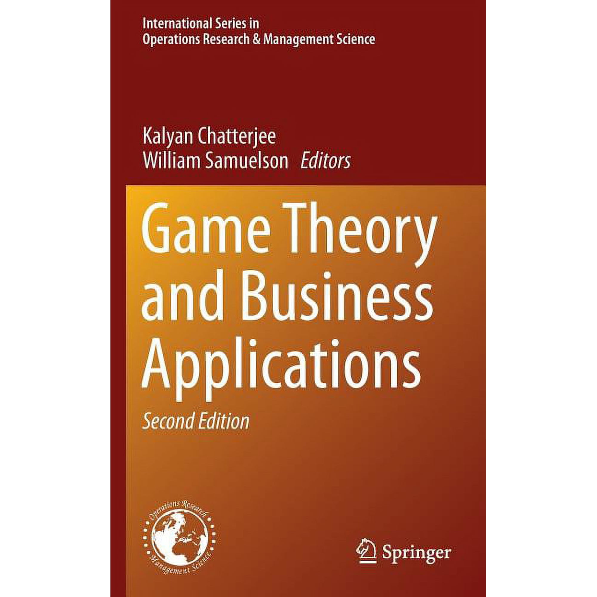 International Operations Research & Mana Game Theory and Business Applications, Book 194, (Hardcover)
