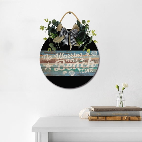 Eveokoki No Worries On Beach Time Wooden Front Door Sign Rustic Round Wreath Wall Hanger Porch Decor Spring and Summer Farmhouse Decoration Housewarming Gift 11 Inches