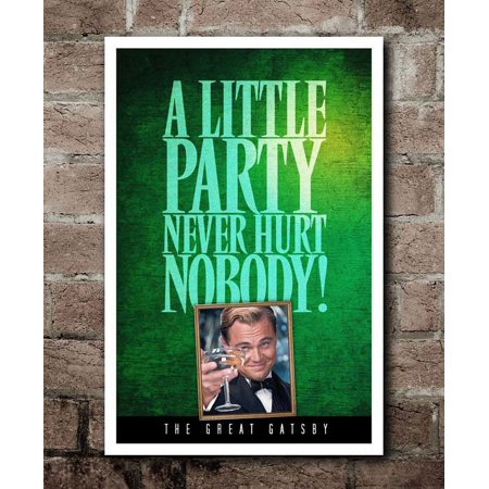 POSTER The Great Gatsby "A LITTLE PARTY" Quote Poster -UNFRAMED