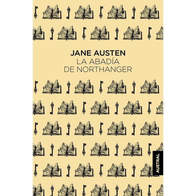 Libro La Abadia De Northanger Tapa Blanda, Autor Jane Austen, Editorial Austral Mexico