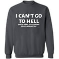 thumbnail image 2 of OXI Crewneck Sweatshirt - I Can't Go To Hell, Basic Casual Sweatshirts for Men's and Women Fleece Sweatshirt Long Sleeve - Charcoal 2X-Large, 2 of 2