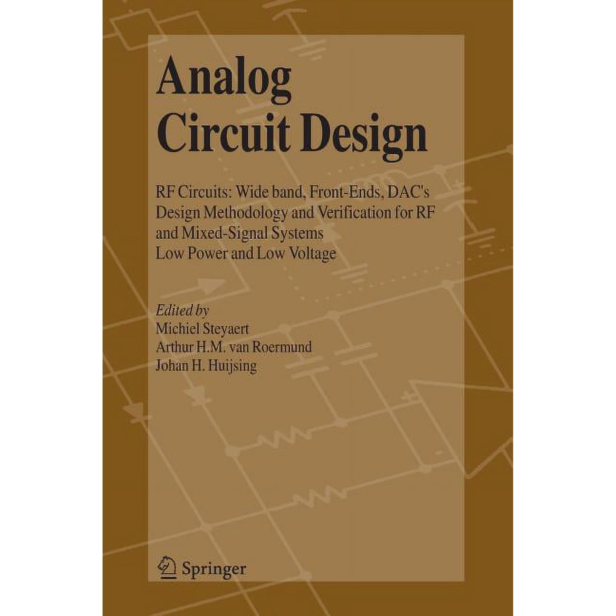 Analog Circuit Design: RF Circuits: Wide Band Front-Ends Dac s Design Methodology and Verification for RF and Mixed-S (Paperback)