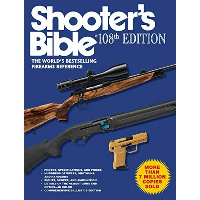 Shooter's Bible: The World's Bestselling Firearms Reference (108th Edition)
