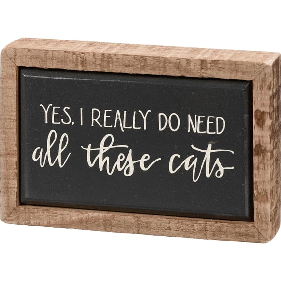 Primitives By Kathy 113333 I Really Do Need All These Cats Mini Box Sign, 4-inch Length, Wood