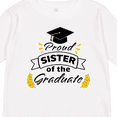 thumbnail image 4 of Inktastic Proud Sister Of The Graduate-Family Graduation Boys or Girls Long Sleeve Toddler T-Shirt, 4 of 5