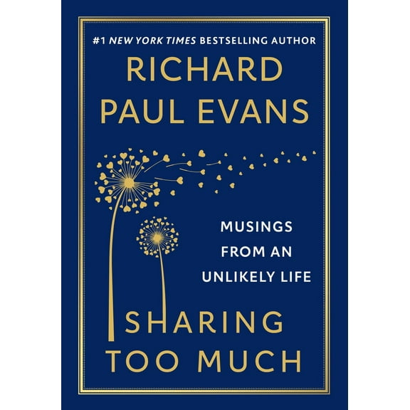 Pre-Owned Sharing Too Much: Musings from an Unlikely Life (Hardcover) 1982177462 9781982177461