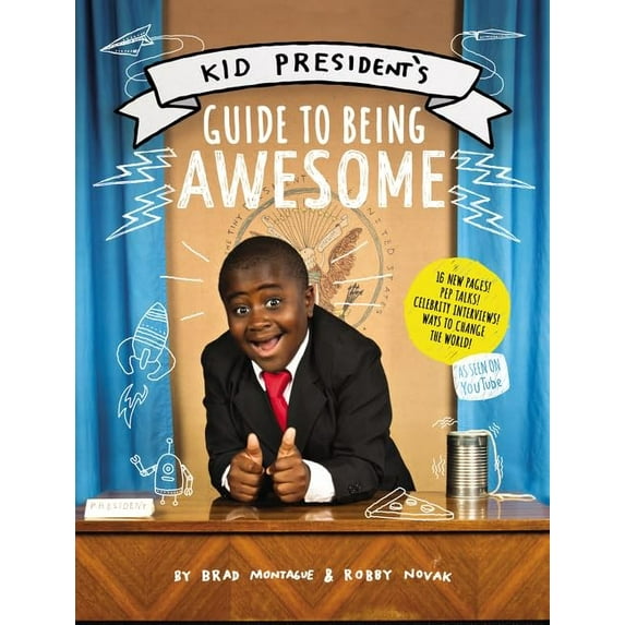 Pre-Owned Kid President's Guide to Being Awesome (Paperback) 0062438719 9780062438713