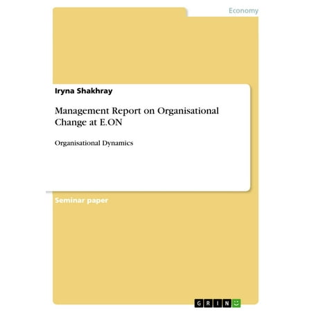 Management Report on Organisational Change at E.ON -