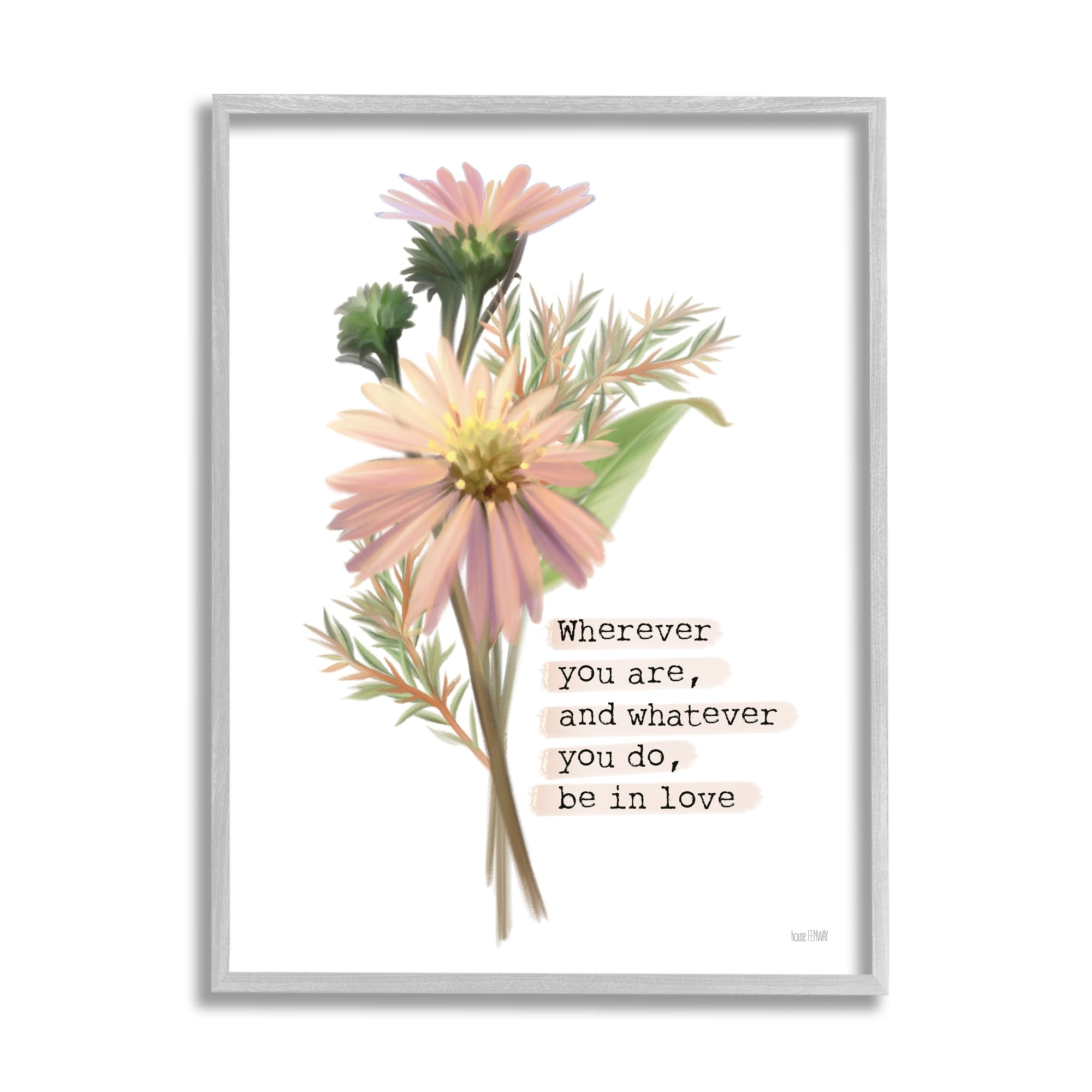Stupell Industries Wherever, Whatever Be In Love Quote Pink Flowers Graphic Art Gray Framed Art Print Wall Art, 24x30, by House Fenway