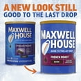 thumbnail image 3 of Maxwell House Dark Roast French Roast Ground Coffee, 11 oz. Canister, 3 of 16