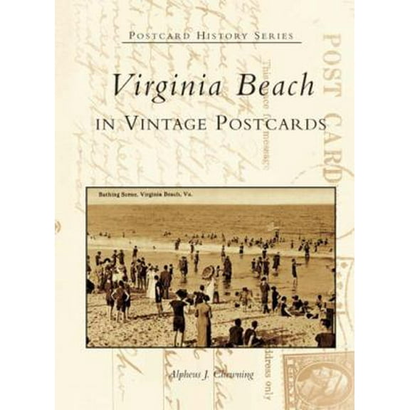 Pre-Owned Virginia Beach in Vintage Postcards (Paperback) 073851716X 9780738517162