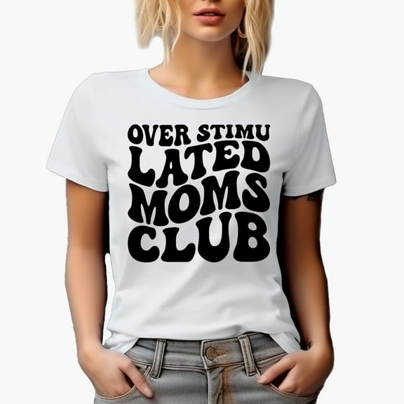 Over Stimulated Moms Club, Mother Themed, Groovy Retro Wavy Text Merch Gift, White T-Shirt, Small