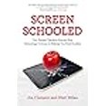 thumbnail image 3 of Screen Schooled: Two Veteran Teachers Expose How Technology Overuse Is Making Our Kids Dumber, 3 of 3