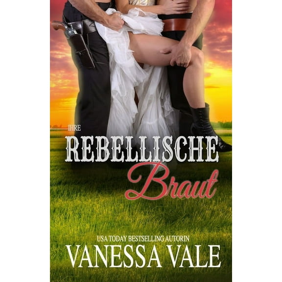 Bridgewater Ménage-Serie Ihre rebellische Braut: Großdruck, Book 9, (Paperback)