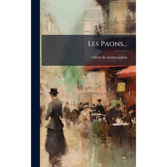 Les Paons..., (Hardcover)