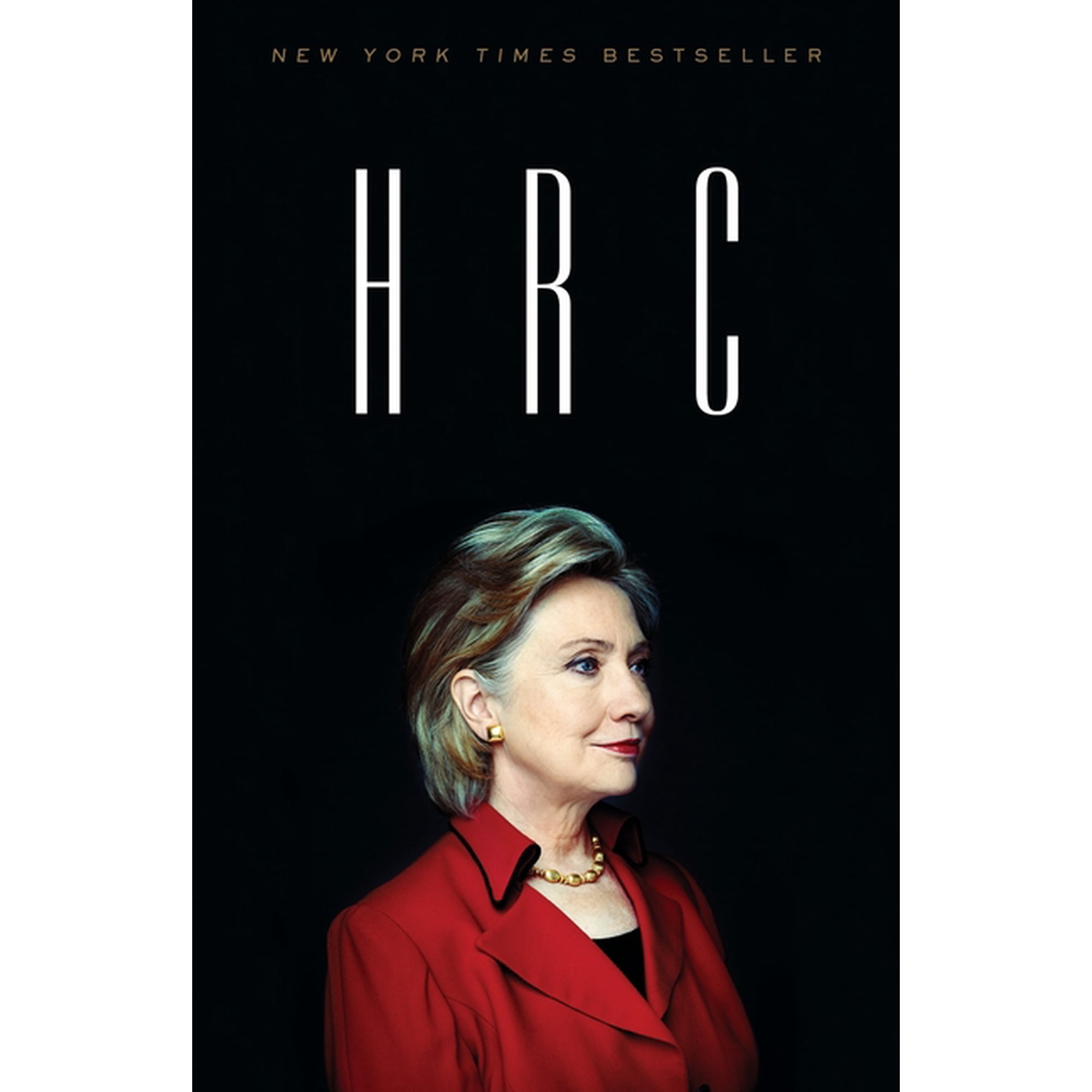H R C: State Secrets and the Rebirth of Hillary Clinton (Paperback)