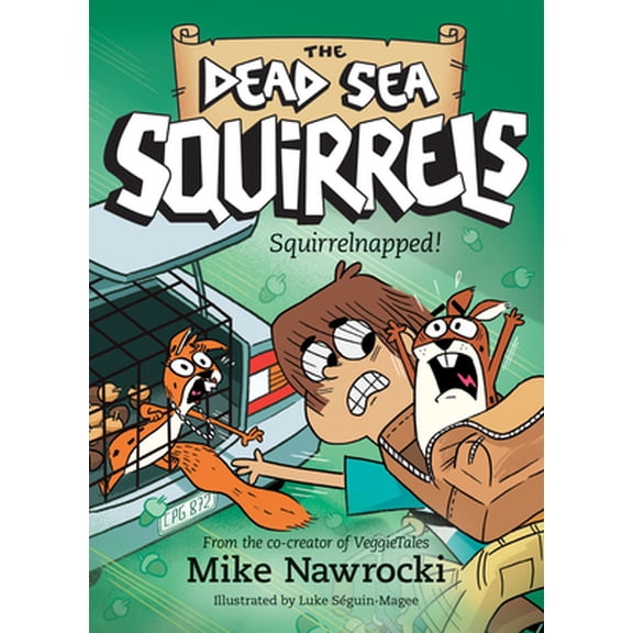 Pre-Owned Squirrelnapped! (Paperback) 1496435109 9781496435101