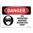 thumbnail image 1 of SignMission OS-DS-A-1218-L-1226 12 x 18 in. OSHA Danger Sign - Eye Protection Required Beyond This Point, 1 of 1