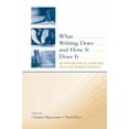 thumbnail image 1 of Pre-Owned What Writing Does and How It Does It: An Introduction to Analyzing Texts and Textual Practices (Paperback) 0805838066 9780805838060, 1 of 1
