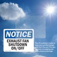 thumbnail image 6 of (2 Pack) Exhaust Fan Shutdown On Off OSHA Notice Sign 14 Inch X 10 Inch Vinyl Label Decal Sticker Weather Resistant, UV Protected for Workplace, Business, and Construction Site, Made in, 6 of 7