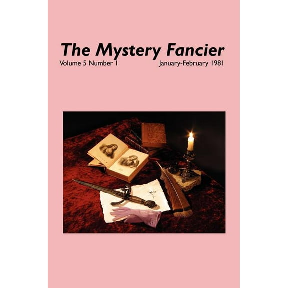 The Mystery Fancier (Vol. 5 No. 1) January/February 1981, (Paperback)