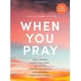 thumbnail image 2 of When You Pray - Bible Study Book with Video Access:, 2 of 4