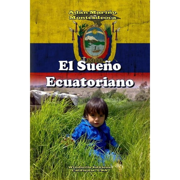 El SueÃ±o Ecuatoriano, (Paperback)