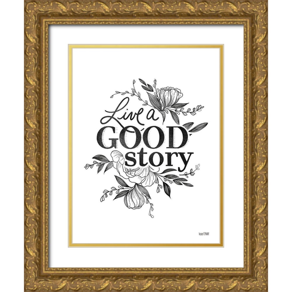 House Fenway 15x18 Gold Ornate Wood Framed with Double Matting Museum Art Print Titled - Live a Good Story