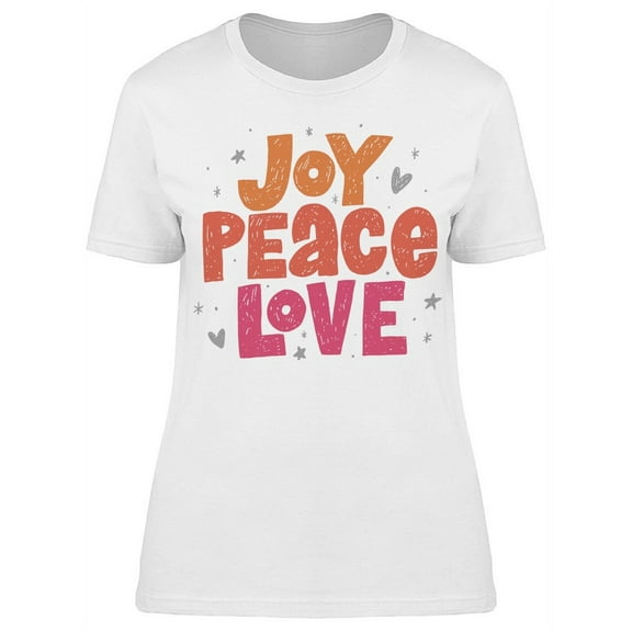 Joy Peace Love T-Shirt Women -Image by Shutterstock, Female Small