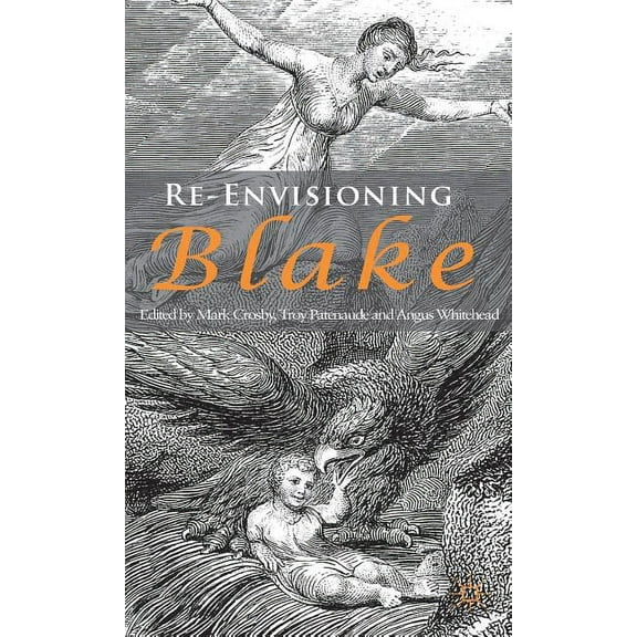 Re-Envisioning Blake, (Hardcover)