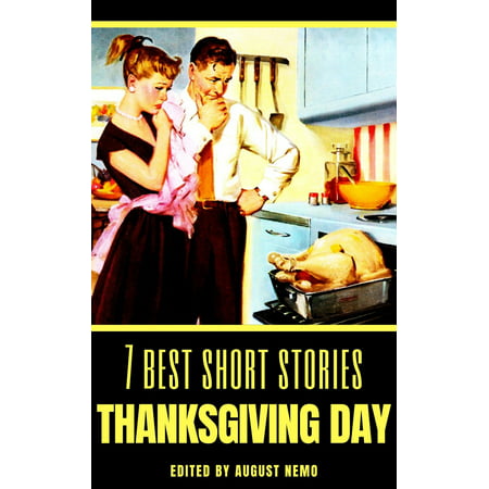 7 best short stories: Thanksgiving Day - eBook