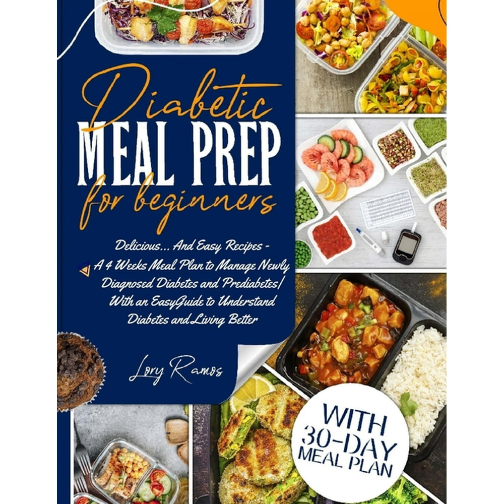 Diabetic Meal Prep for Beginners 200+ Healthy and Delicious Lowcarb
