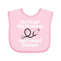 Inktastic Proof Mommy Cant Resist Doctor Dad Boys or Girls Baby Bib