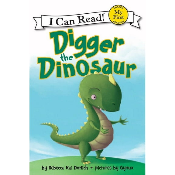 My First I Can Read Digger the Dinosaur, Book 218, (Paperback)