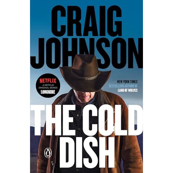 Pre-Owned The Cold Dish: A Longmire Mystery (Paperback) 0143036424 9780143036425