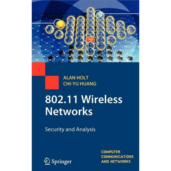 Computer Communications and Networks 802.11 Wireless Networks: Security and Analysis, (Hardcover)