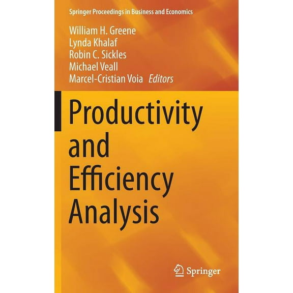 Springer Proceedings in Business and Eco Productivity and Efficiency Analysis, (Hardcover)