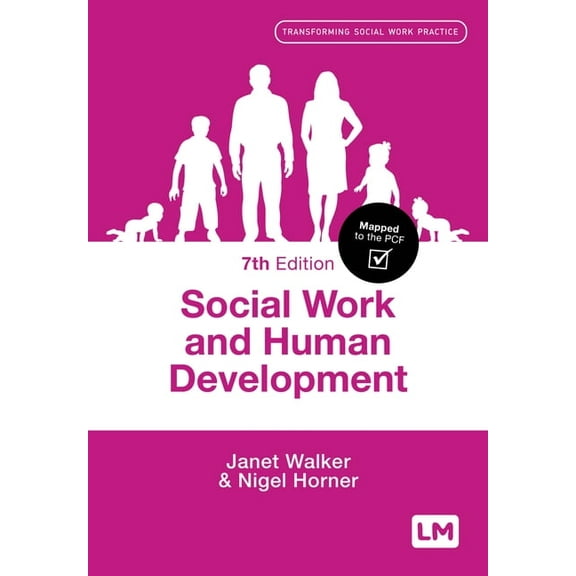 Transforming Social Work Practice Social Work and Human Development, (Paperback)