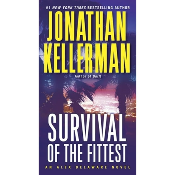 Pre-Owned Survival of the Fittest (Paperback 9780345539038) by Jonathan Kellerman