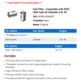 thumbnail image 2 of Fuel Filter - Compatible with 2002 - 2003 Audi A4 Cabriolet 3.0L V6, 2 of 2