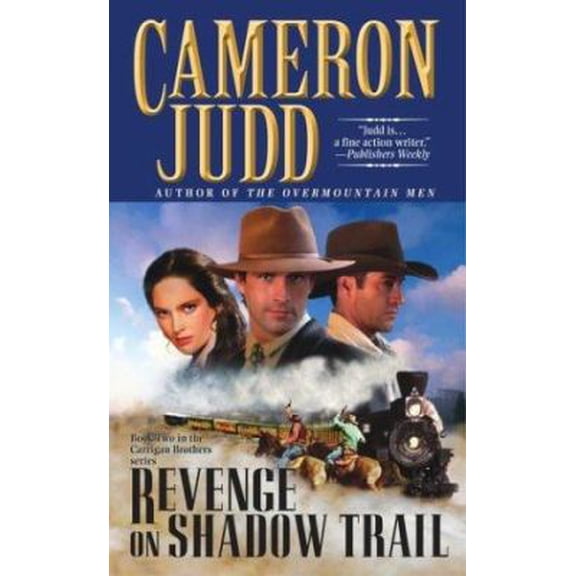 Pre-Owned Revenge on Shadow Trail (Carrigan Brothers) (Unknown) 0743457099 9780743457095