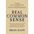 thumbnail image 1 of Pre-Owned Real Common Sense: Using Our Founding Values to Reclaim Our Nation for the 99% (Paperback) 1609804074 9781609804077, 1 of 1