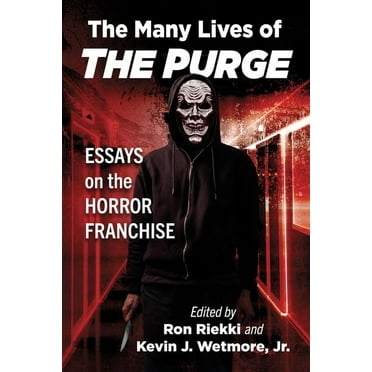 The Many Lives of The Purge: Essays on the Horror Franchise, (Paperback)